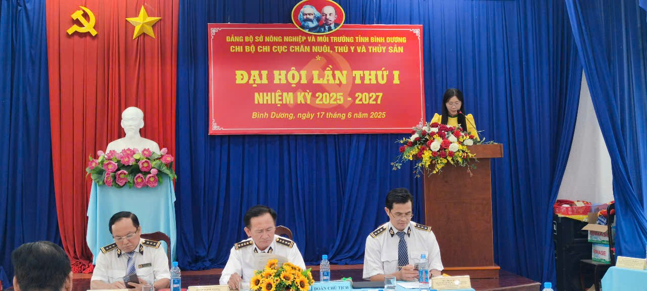 Đại hội Chi bộ Chi cục Chăn nuôi, Thú y và Thủy sản tỉnh Bình Dương lần thứ I, nhiệm kỳ 2025–2027 diễn ra thành công tốt đẹp