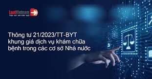 Thông tư 21/2023/TT-BYT Quy định khung giá dịch vụ khám bệnh, chữa bệnh trong các cơ sở khám bệnh, chữa bệnh của nhà nước