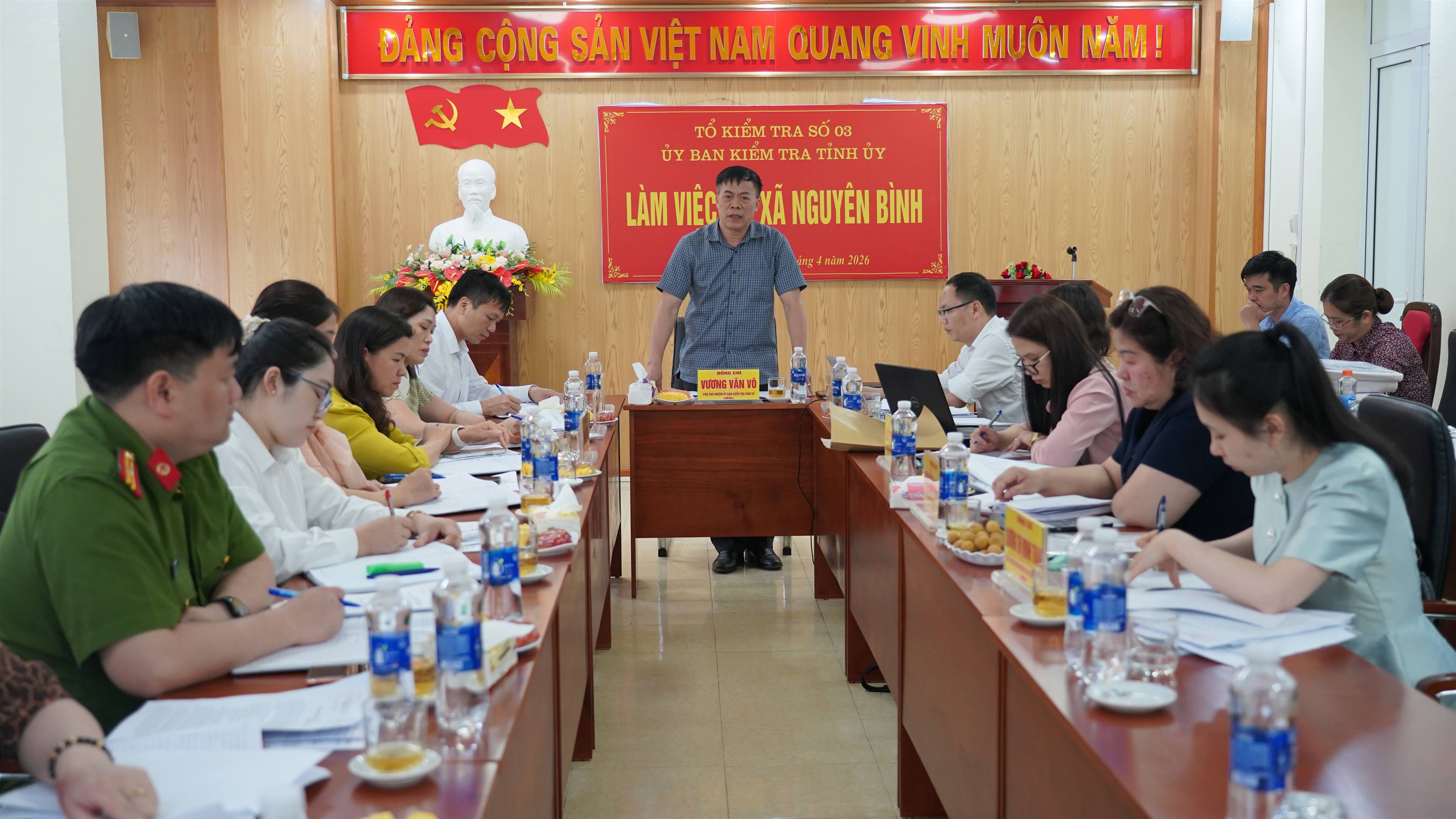 Tổ kiểm tra số 03, Ủy ban Kiểm tra Tỉnh ủy làm việc với xã Nguyên Bình