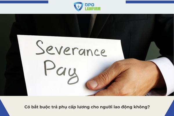 Có bắt buộc trả phụ cấp lương cho người lao động không?