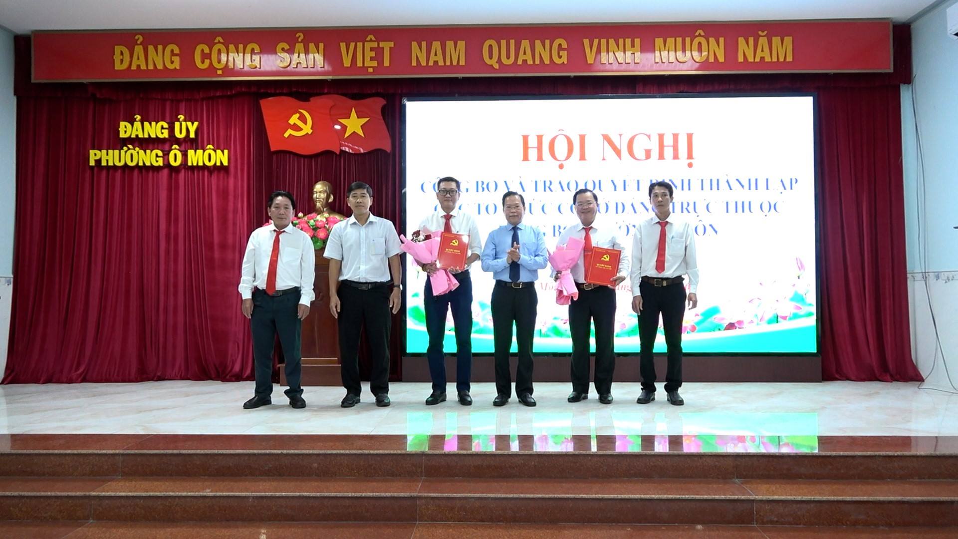 ĐẢNG ỦY PHƯỜNG Ô MÔN CÔNG BỐ QUYẾT ĐỊNH THÀNH LẬP 2 CHI BỘ CƠ SỞ