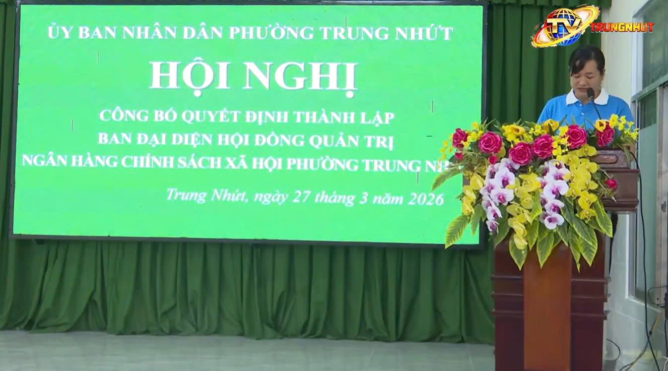 Trung Nhứt thành lập Ban đại diện Hội đồng quản trị Ngân hàng chính sách xã hội năm 2026