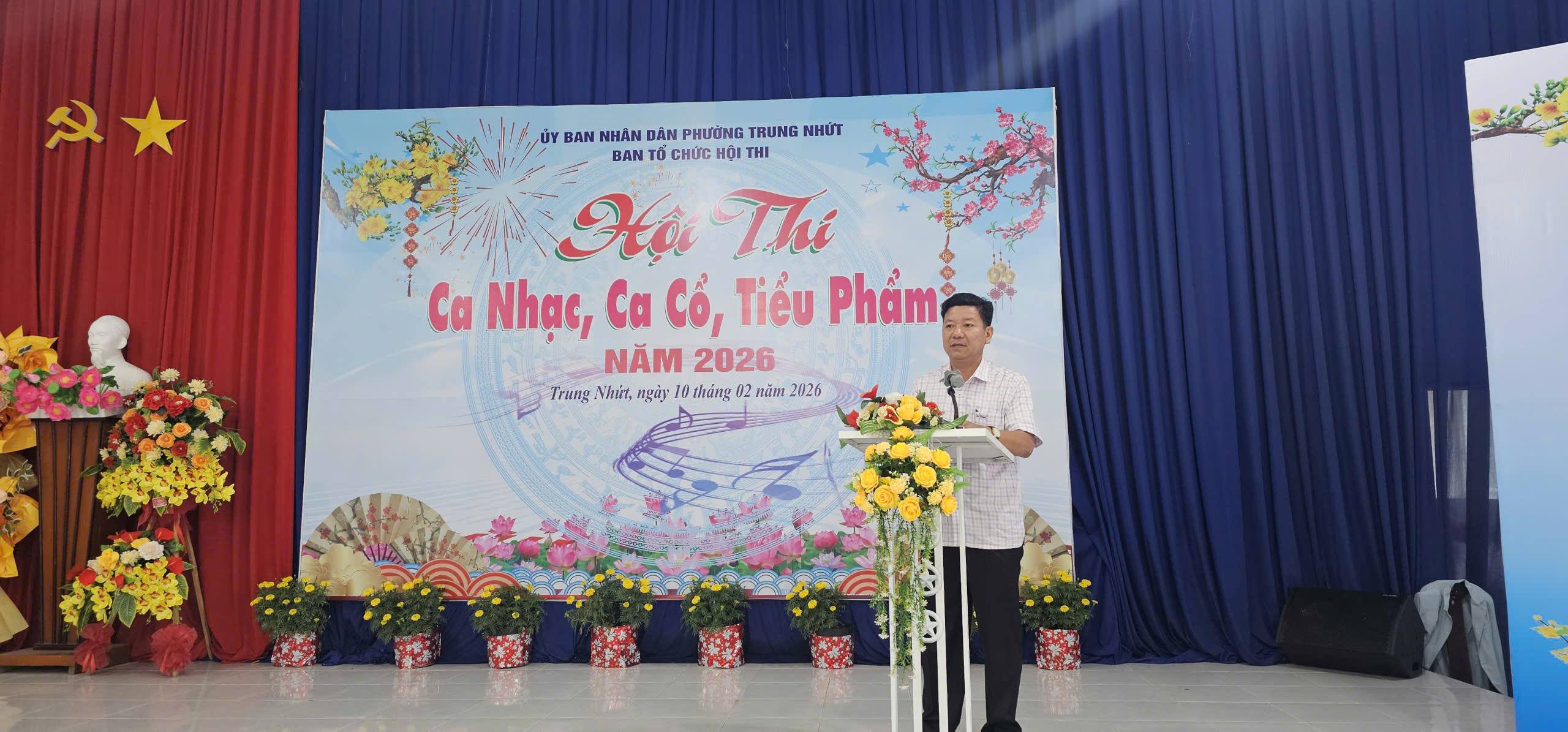 TRUNG NHỨT TỔ CHỨC HỘI THI CA NHẠC, CA CỔ, TIỂU PHẨM NĂM 2026