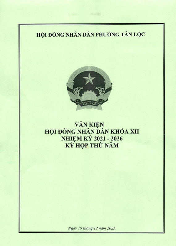 Văn Kiện Hội Đồng Nhân Dân Phường Tân Lộc Khóa XII Nhiệm Kỳ 2021 - 2026 (Kỳ Họp Thứ Năm)
