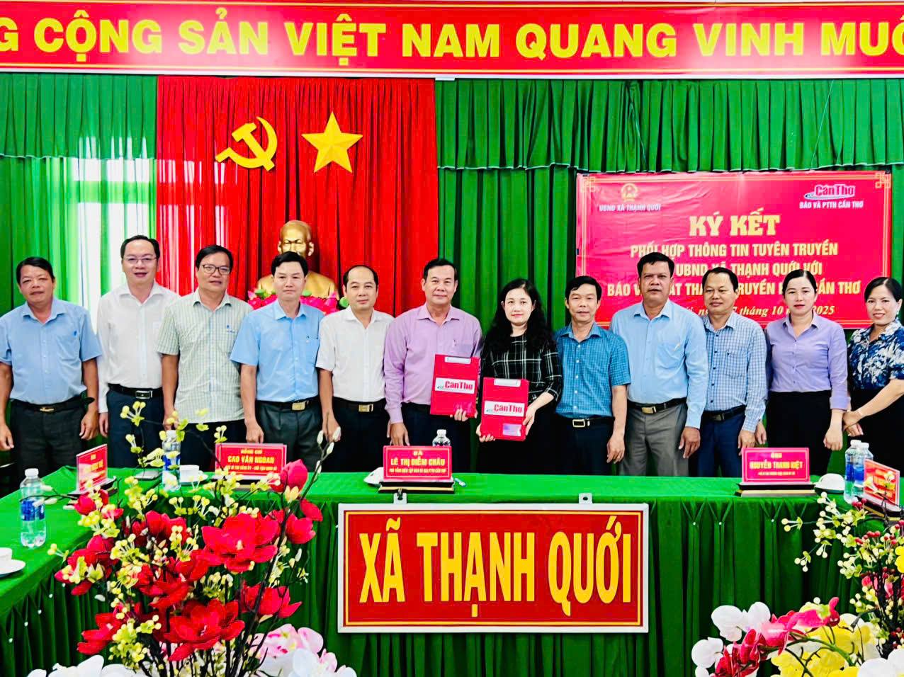 CHƯƠNG TRÌNH LỄ KÝ KẾT PHỐI HỢP THÔNG TIN TUYÊN TRUYỀN GIỮA UBND XÃ THẠNH QUỚI VỚI BÁO VÀ ĐÀI PHÁT THANH TRUYỀN HÌNH CẦN THƠ