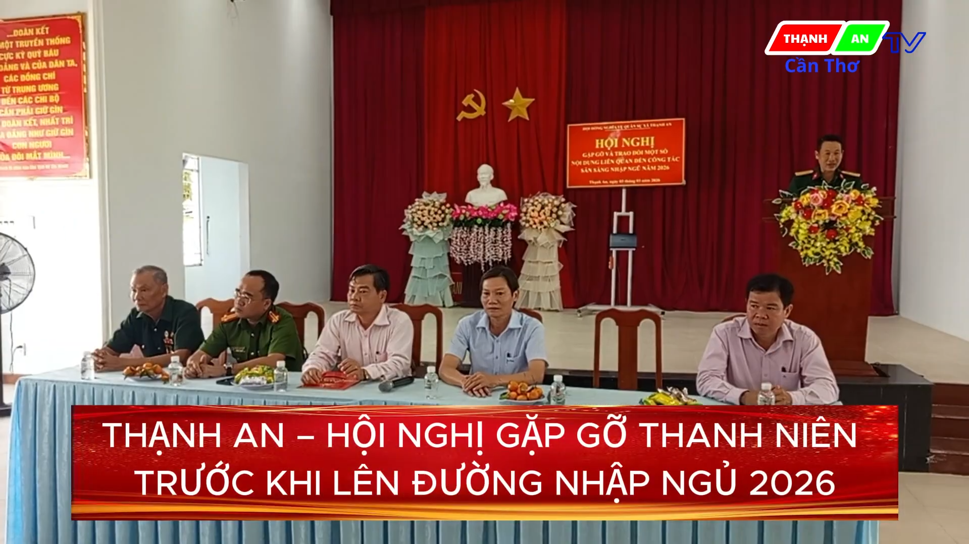 THẠNH AN HỘI NGHỊ GẶP GỠ THANH NIÊN TRƯỚC KHI LÊN ĐƯỜNG NHẬP NGỦ 2026