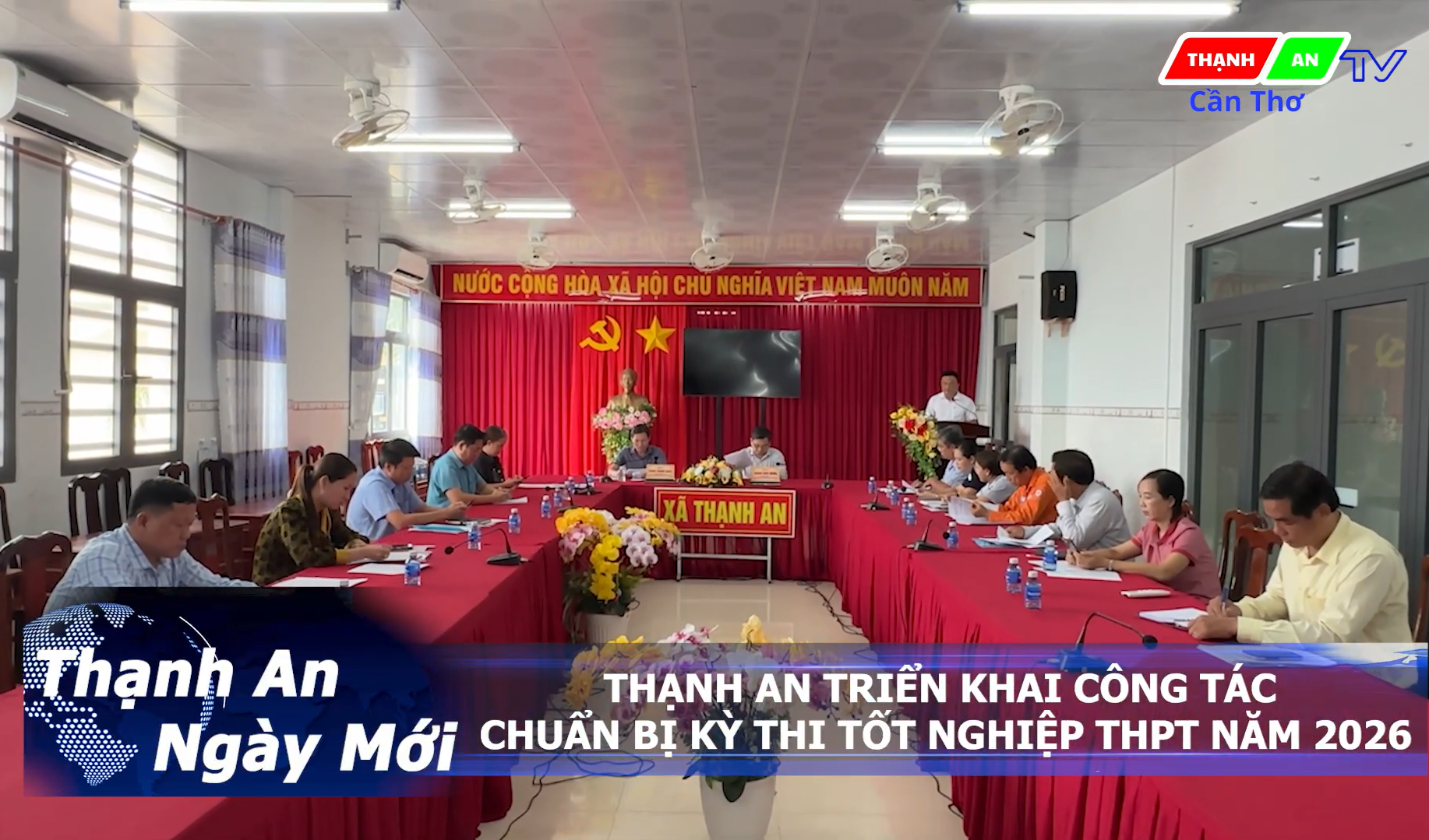 THẠNH AN TRIỂN KHAI CÔNG TÁC CHUẨN BỊ KỲ THI TỐT NGHIỆP THPT NĂM 2026