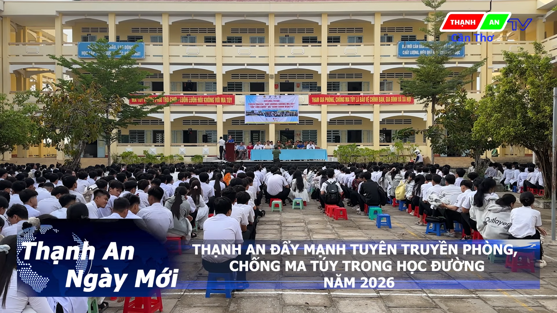 THẠNH AN ĐẨY MẠNH TUYÊN TRUYỀN PHÒNG, CHỐNG MA TÚY TRONG HỌC ĐƯỜNG NĂM 2026