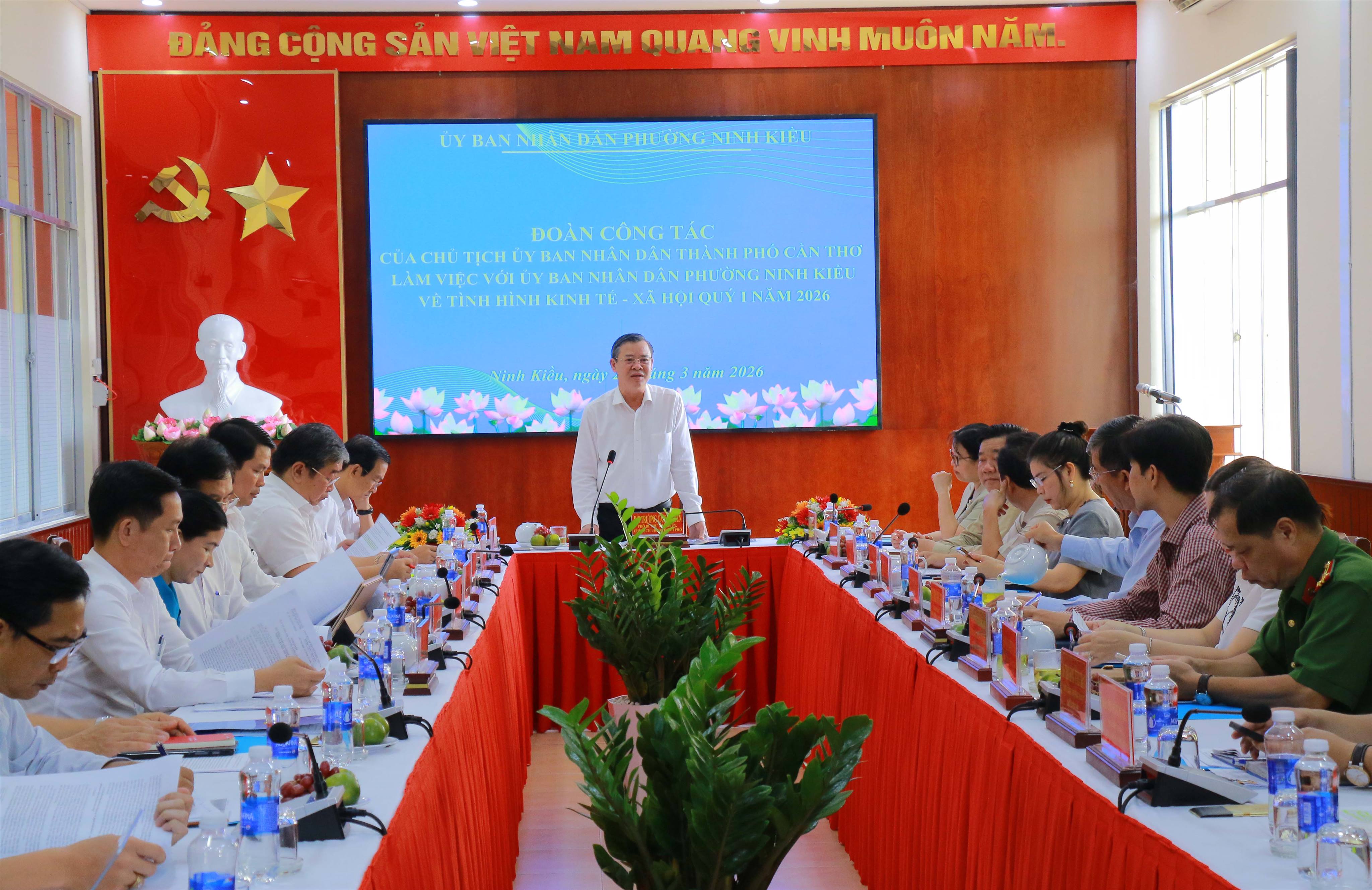 Chủ tịch UBND thành phố Cần Thơ làm việc với phường Ninh Kiều
