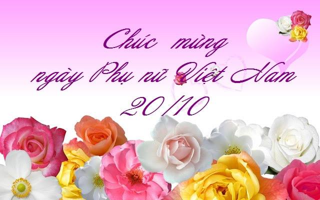 CHÚC MỪNG NGÀY PHỤ NỮ VIỆT NAM 20/10