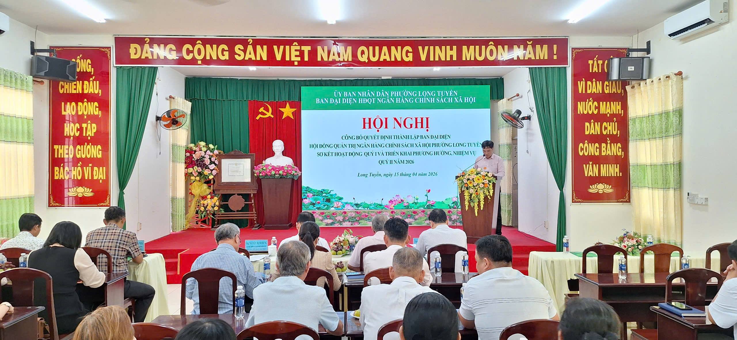 Long Tuyền công bố Quyết định thành lập Ban đại diện Hội đồng quản trị Ngân hàng Chính sách xã hội phường và sơ kết hoạt động quý I năm 2026