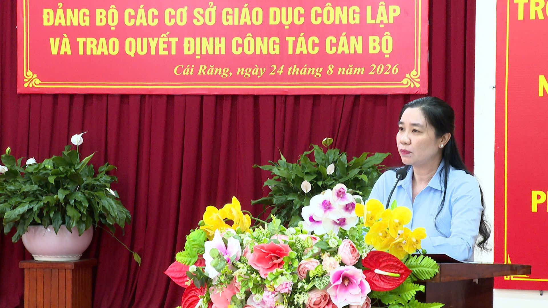 ĐẢNG ỦY PHƯỜNG CÁI RĂNG CÔNG BỐ QUYẾT ĐỊNH THÀNH LẬP ĐẢNG BỘ CÁC CƠ SỞ GIÁO DỤC CÔNG LẬP VÀ TRAO QUYẾT ĐỊNH CÔNG TÁC CÁN BỘ