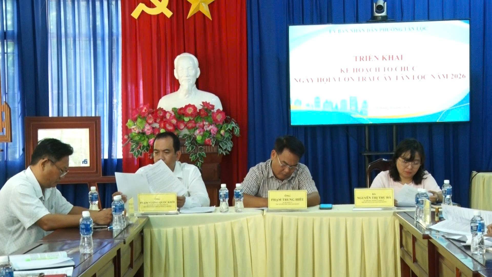 ỦY BAN NHÂN DÂN PHƯỜNG TÂN LỘC TRIỂN KHAI KẾ HOẠCH TỔ CHỨC NGÀY HỘI VƯỜN TRÁI CÂY TÂN LỘC NĂM 2026