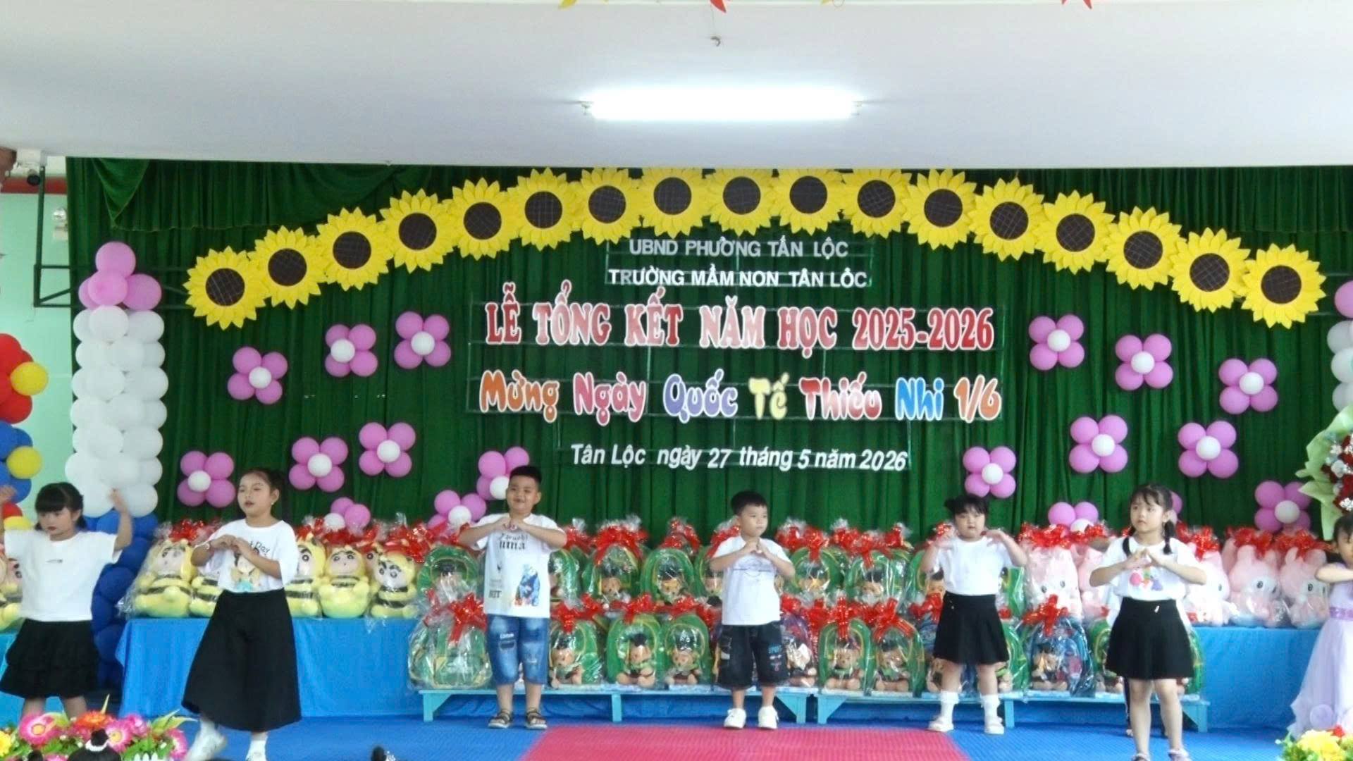TÂN LỘC - TRƯỜNG MẦM NON TÂN LỘC TỔ CHỨC LỄ  TỔNG KẾT NĂM HỌC 2025 – 2026