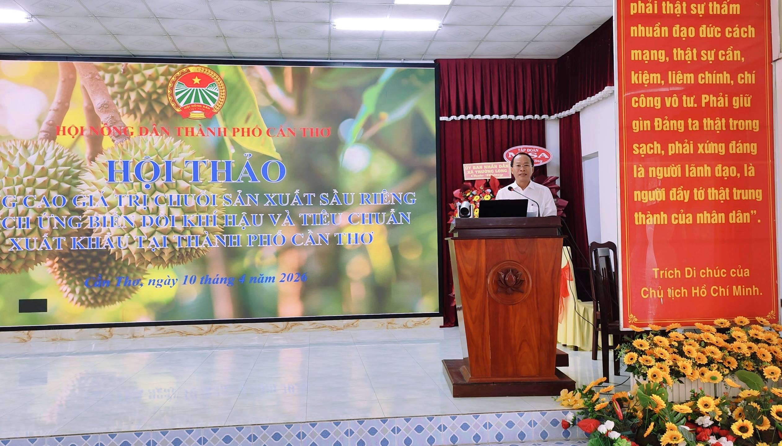 Hội thảo “Nâng cao giá trị chuỗi sản xuất sầu riêng thích ứng biến đổi khí hậu và tiêu chuẩn xuất khẩu tại TP. Cần Thơ”