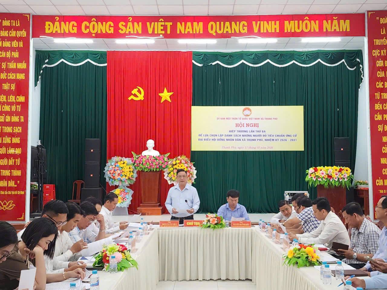 ỦY BAN MTTQ TỔ CHỨC HỘI NGHỊ HIỆP THƯƠNG LẦN THỨ BA NHẰM LỰA CHỌN, LẬP DANH SÁCH NHỮNG NGƯỜI ĐỦ TIÊU CHUẨN ỨNG CỬ HĐND XÃ THẠNH PHÚ NHIỆM KỲ 2026–2031