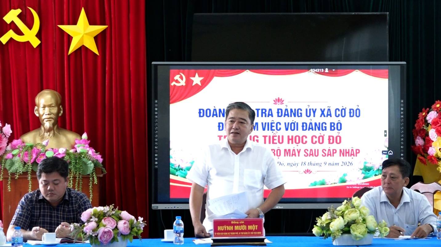 Bí thư Đảng ủy xã có buổi làm việc với Trường Tiểu học Cờ Đỏ về tình hình thực hiện nhiệm vụ 9 tháng đầu năm 2026 và tổ chức bộ máy sau khi sáp nhập