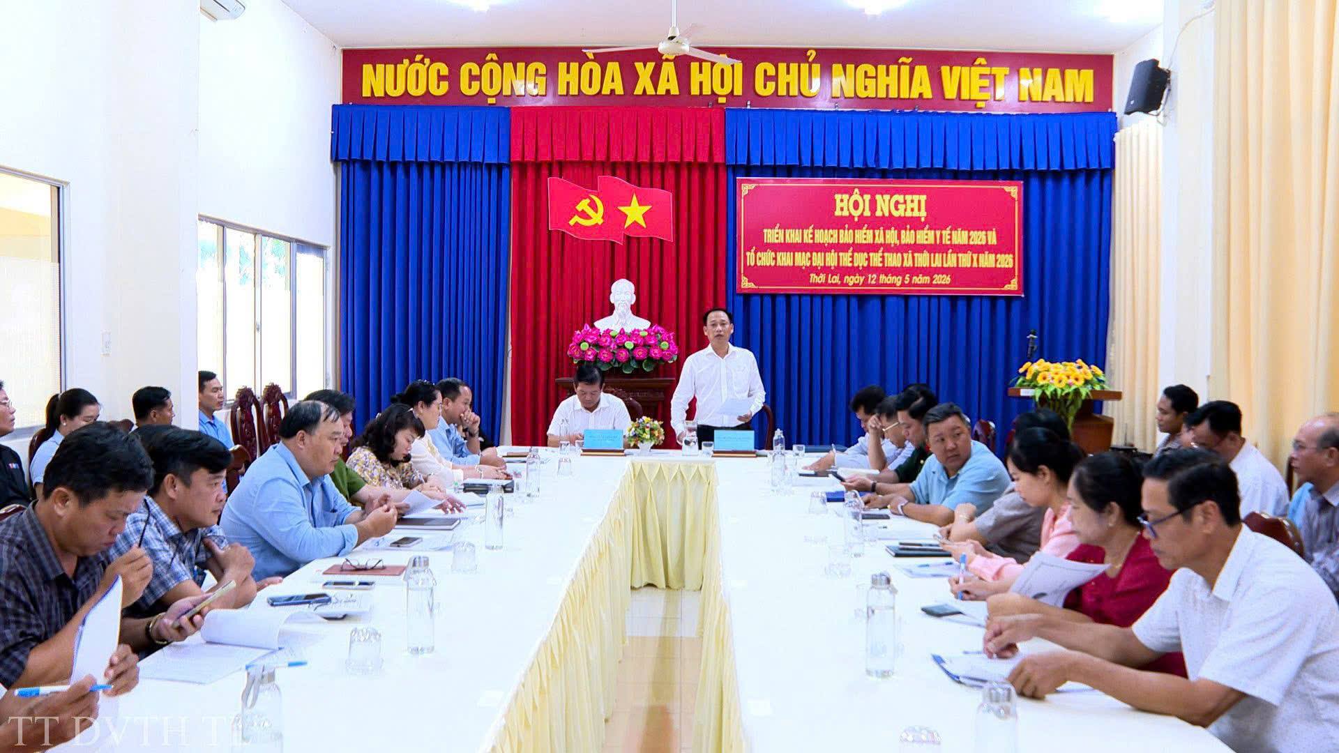 THỚI LAI TRIỂN KHAI KẾ HOẠCH THỰC HIỆN CHỈ TIÊU BHYT, BHXH TỰ NGUYỆN, BHTN VÀ CÔNG TÁC CHUẨN BỊ TỔ CHỨC KHAI MẠC ĐẠI HỘI THỂ DỤC THỂ THAO XÃ NĂM 2026