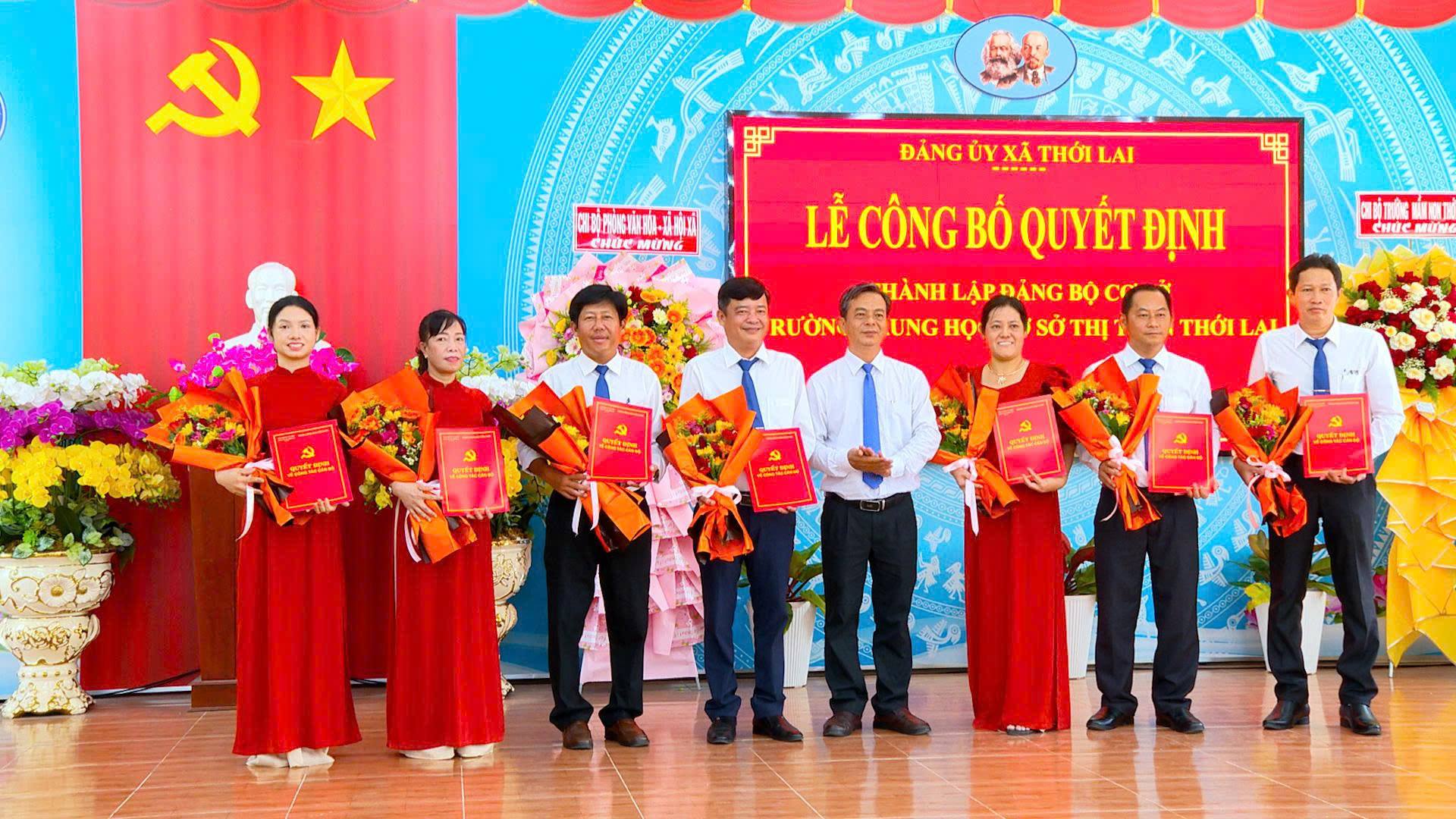 CÔNG BỐ QUYẾT ĐỊNH THÀNH LẬP ĐẢNG BỘ CƠ SỞ TRƯỜNG THCS THỊ TRẤN THỚI LAI