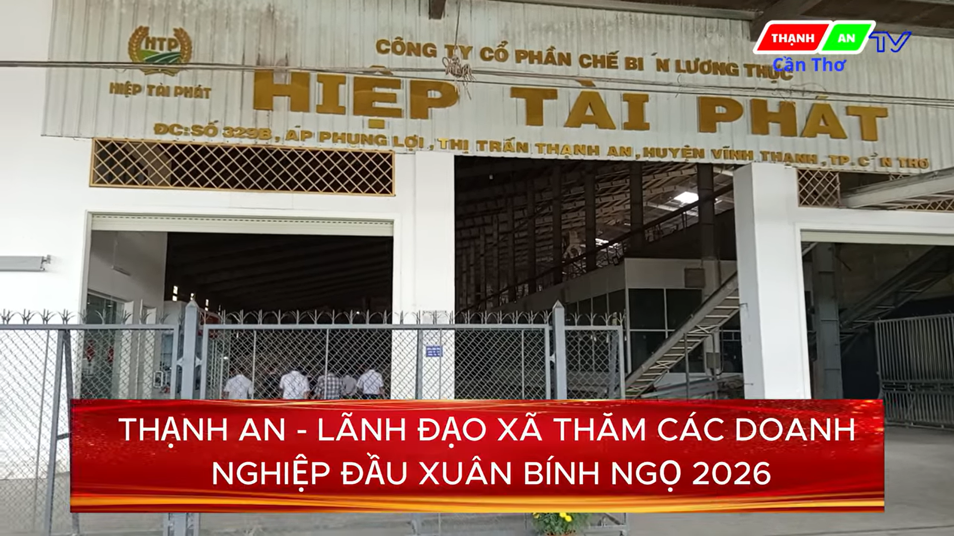 THẠNH AN LÃNH ĐẠO XÃ THĂM CÁC DOANH NGHIỆP ĐẦU XUÂN BÍNH NGỌ 2026