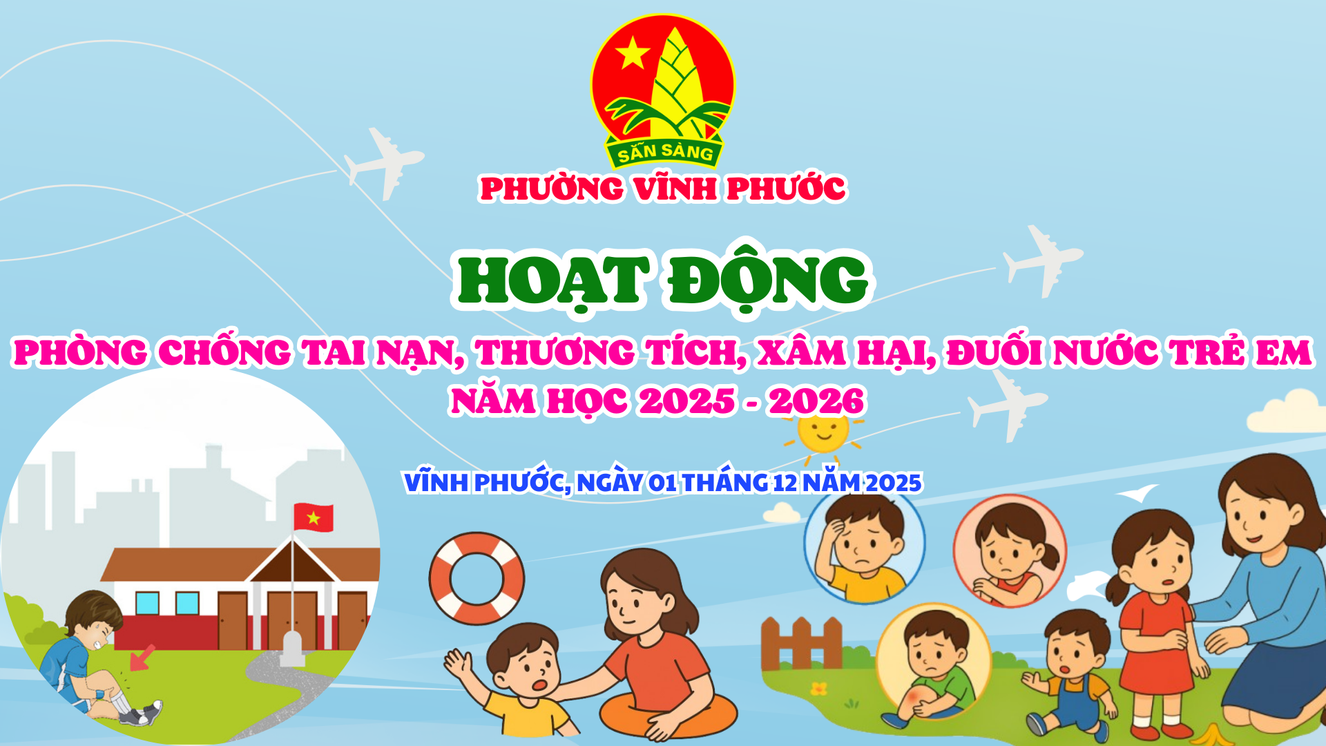 HỘI ĐỒNG ĐỘI PHƯỜNG VĨNH PHƯỚC TỔ CHỨC TRIỂN KHAI HOẠT ĐỘNG TRUYỀN THÔNG PHÒNG CHỐNG TAI NẠN THƯƠNG TÍCH, XÂM HẠI – ĐUỐI NƯỚC NĂM HỌC 2025 – 2026 
