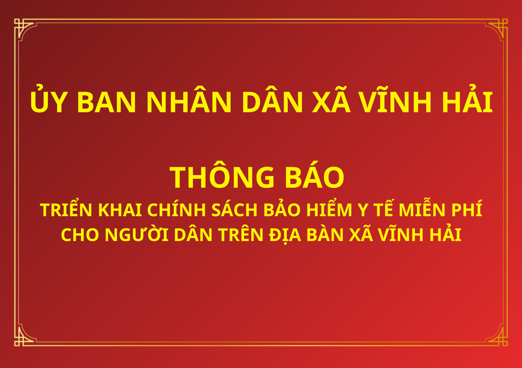 Triển khai chính sách bảo hiểm y tế miễn phí cho người dân trên địa bàn xã Vĩnh Hải