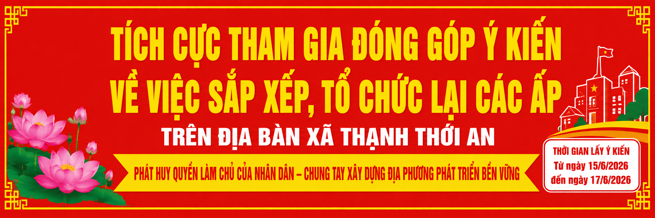 THÔNG BÁO CÔNG KHAI LẤY Ý KIẾN NHÂN DÂN VỀ SẮP XẾP, TỔ CHỨC LẠI CÁC ẤP TRÊN ĐỊA BÀN XÃ THẠNH THỚI AN