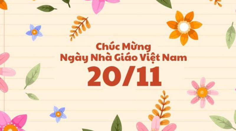 CHÚC MỪNG NGÀY NHÀ GIÁO VIỆT NAM 20/11