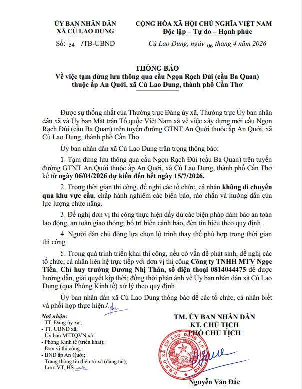 Thông báo số 54/TB-UBND ngày 6/4/2026 của UBND xã Cù Lao Dung về việc tạm dừng lưu thông qua cầu Ngọn Rạch Đùi (cầu Ba Quan) thuộc ấp An Quới, xã Cù Lao Dung, thành phố Cần Thơ
