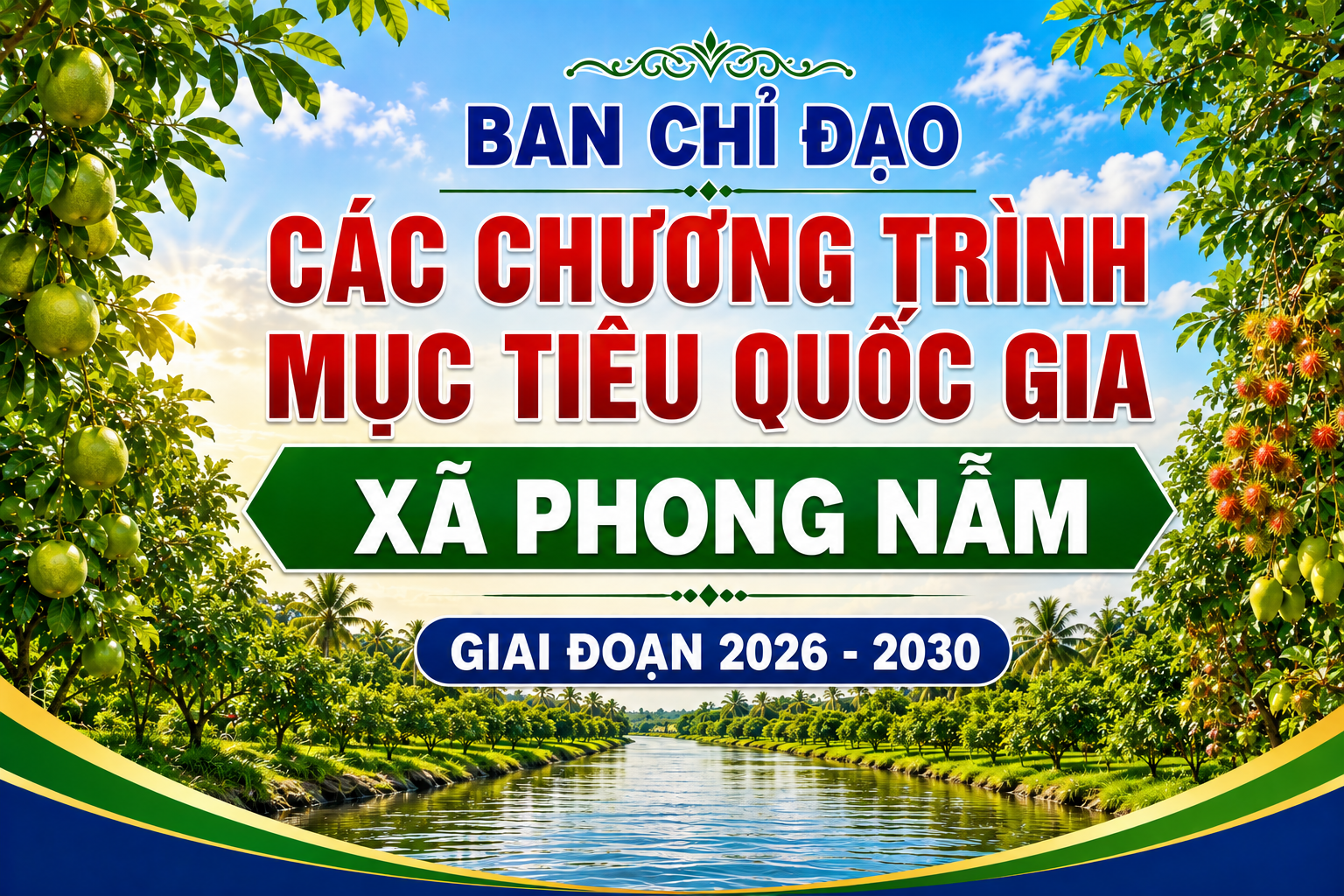 QUYẾT ĐỊNH Về việc thành lập Ban Chỉ đạo các Chương trình mục tiêu quốc gia xã Phong Nẫm giai đoạn 2026 - 2030