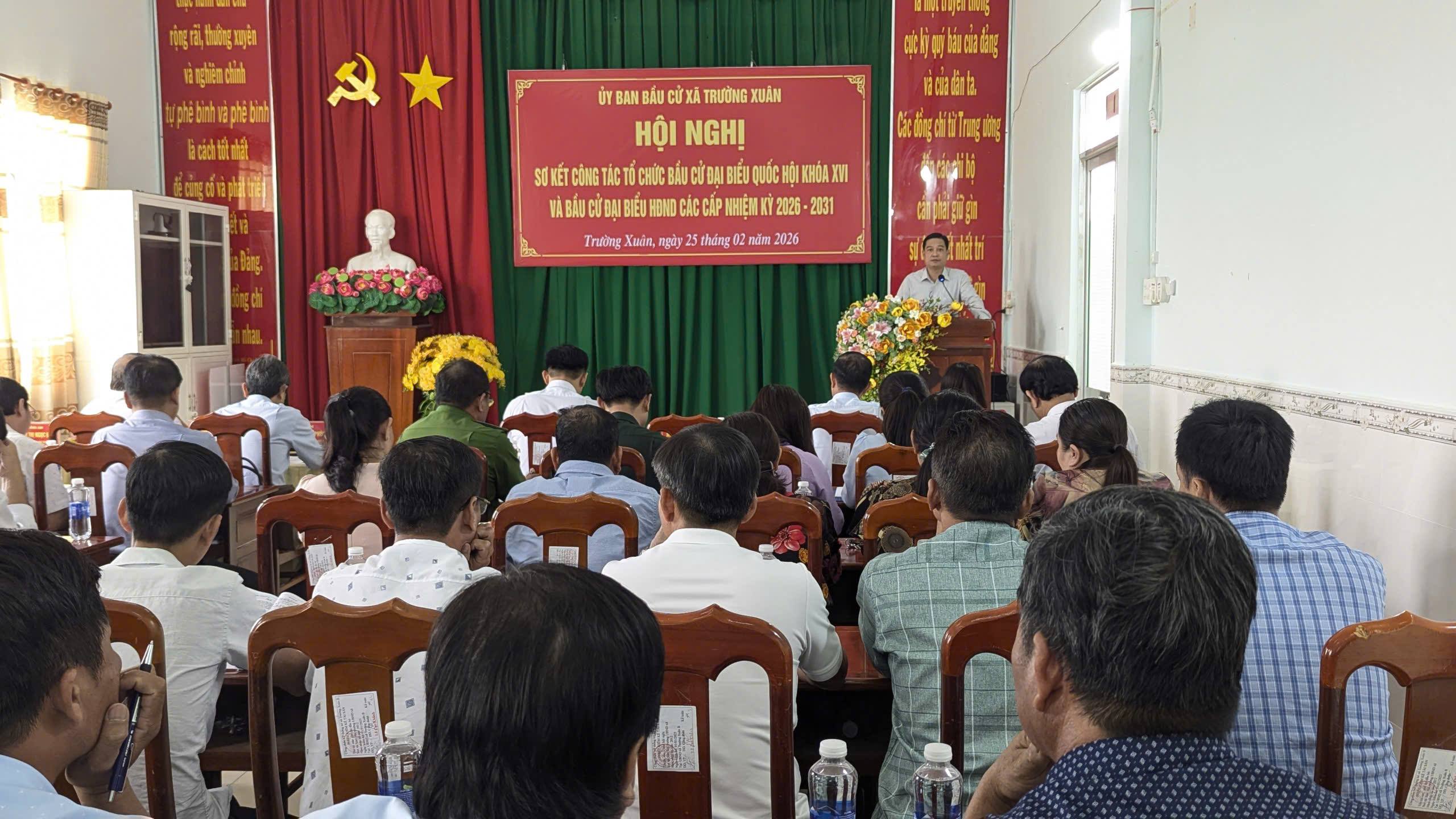 XÃ TRƯỜNG XUÂN SƠ KẾT CÔNG TÁC TỔ CHỨC BẦU CỬ ĐẠI BIỂU QUỐC HỘI KHÓA XVI VÀ BẦU CỬ ĐẠI BIỂU HỘI ĐỒNG NHÂN DÂN CÁC CẤP NHIỆM KỲ 2026-2031