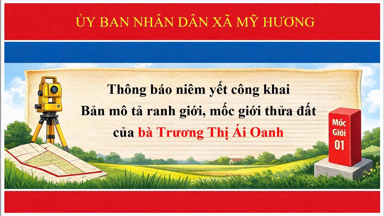 Thông báo về việc niêm yết công khai Bản mô tả ranh giới, mốc giới thửa đất của bà Trương Thị Ái Oanh