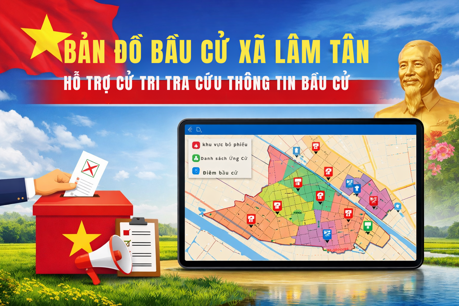 Hệ thống Bản đồ số phục vụ công tác tuyên truyền bầu cử Quốc Hội khóa XVI và Hội đồng nhân dân các cấp nhiệm kỳ 2026 – 2031 trên địa bàn xã Lâm Tân