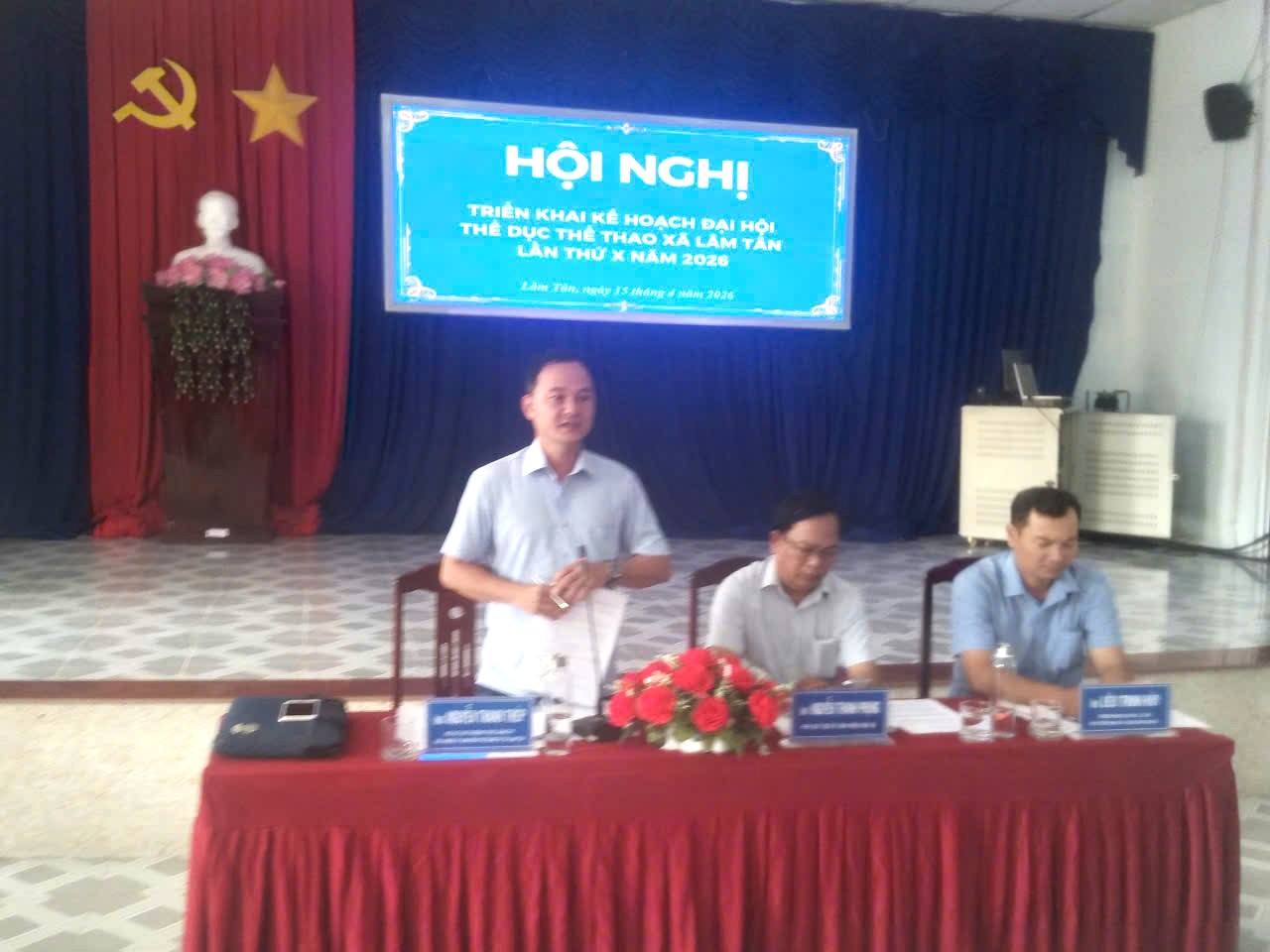  XÃ LÂM TÂN TỔ CHỨC HỌP TRIỂN KHAI KẾ HOẠCH ĐẠI HỘI THỂ DỤC THỂ THAO LẦN THỨ X NĂM 2026