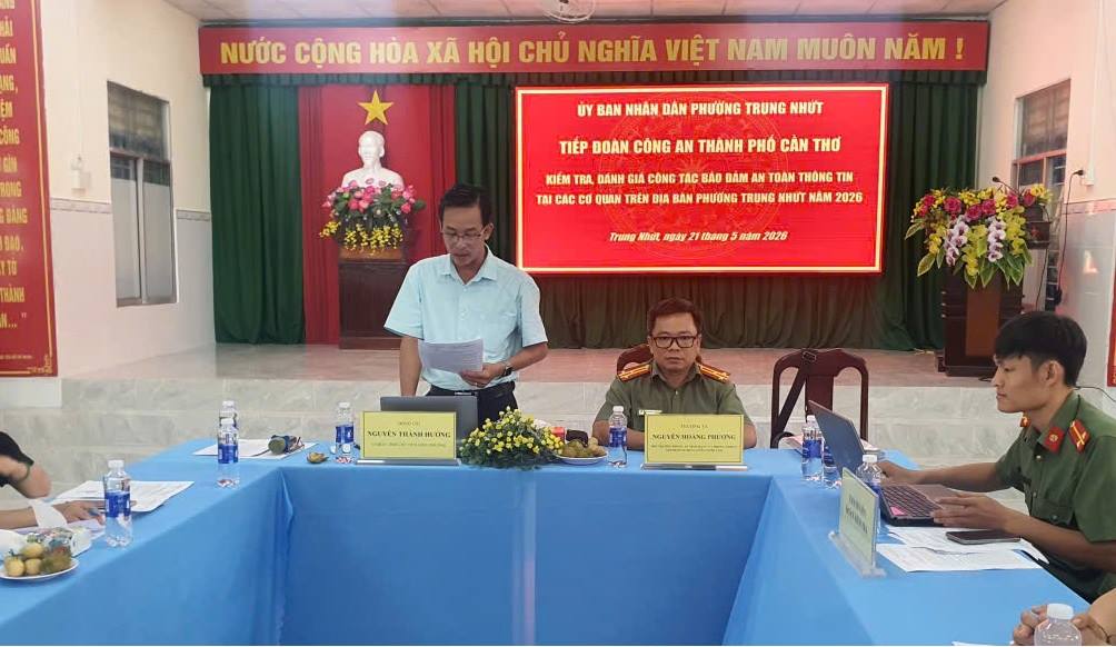 Ủy ban nhân dân phường Trung Nhứt tiếp đoàn Kiểm tra công tác an toàn thông tin năm 2026 của Công an thành phố Cần Thơ