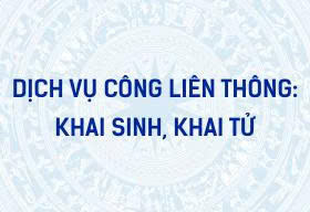Dịch vụ liên thông khai sinh khai tử