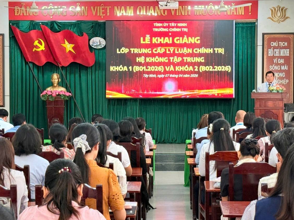 Trường Chính trị tỉnh Tây Ninh khai giảng Lớp Trung cấp lý luận chính trị  hệ không tập trung khóa 1 (B01.2026) và khóa 2 (B02.2026)