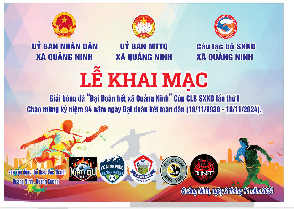 Lễ khai mạc giải bóng đá  Đại đoàn kết xã Quảng Ninh cúp câu lạc bộ SXKD lần thứ I
