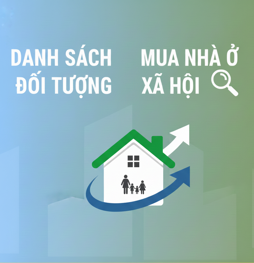 Danh sách đối tượng đã được mua nhà ở xã hội Quý I năm 2026