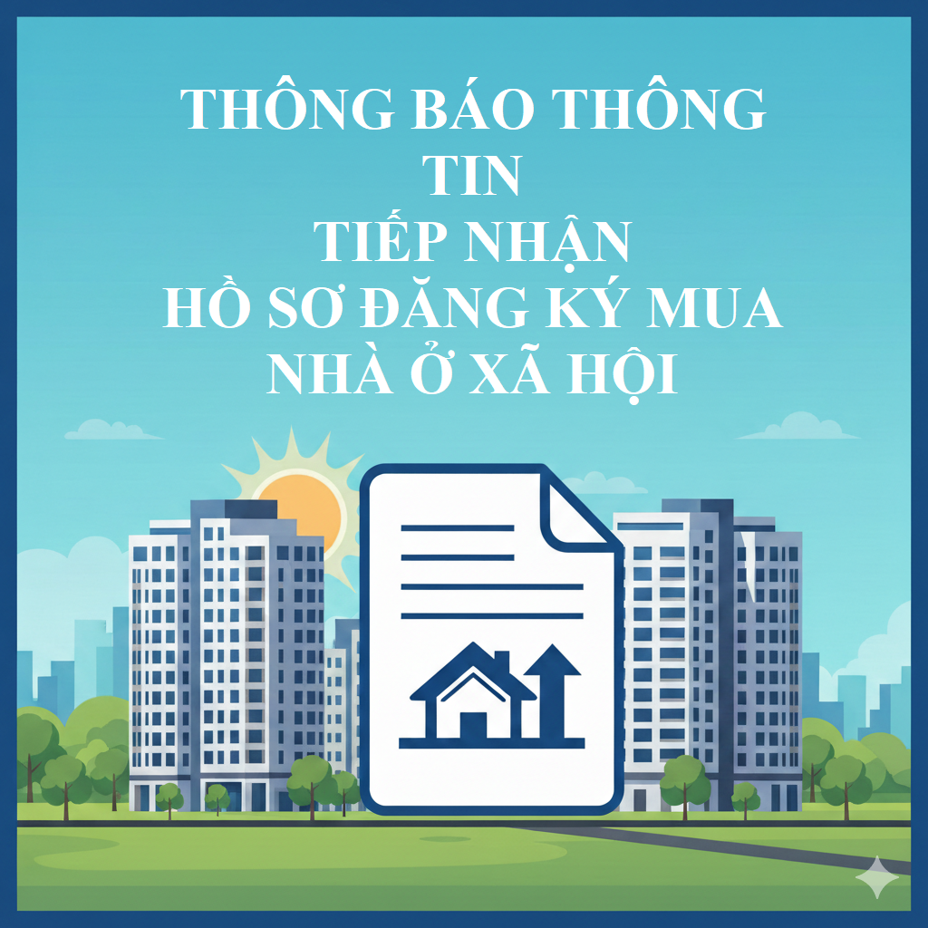 THÔNG BÁO THÔNG TIN TIẾP NHẬN HỒ SƠ ĐĂNG KÝ MUA NHÀ TẠI DỰ ÁN NHÀ Ở XÃ HỘI CÁN BỘ CHIẾN SỸ CÔNG AN TỈNH THANH HÓA