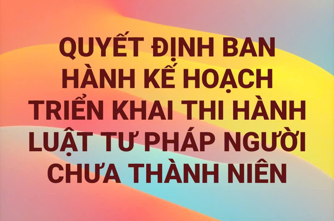 Thanh Hoá triển khai thực hiện Quyết định số 1089/QĐ-TTg ngày 09/6/2025 của Thủ tướng Chính phủ thi hành Luật Tư pháp người chưa thành niên