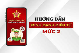 Hướng dẫn kích hoạt tài khoản định danh điện tử mức 2 trên VNeID