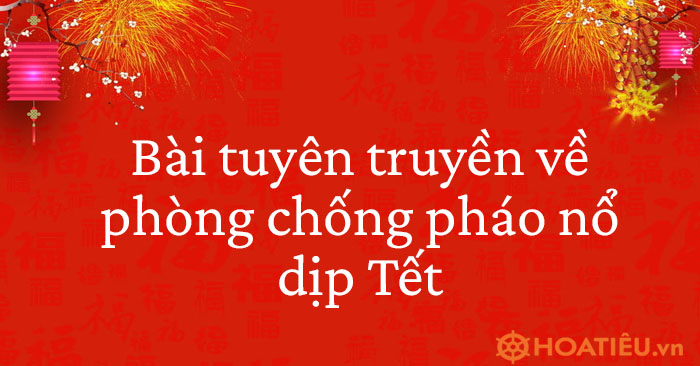 Bài tuyên truyền công tác phòng ngừa, đấu tranh với các hành vi vi phạm về vũ khí, vật liệu nổ, công cụ hỗ trợ và pháo.