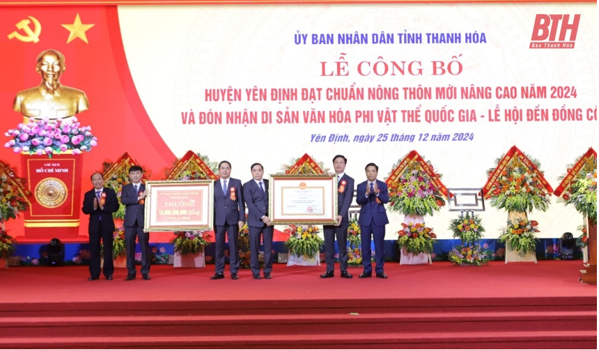 Công bố Quyết định huyện Yên Định đạt chuẩn nông thôn mới nâng cao năm 2024 và Đón nhận di sản văn hóa phi vật thể quốc gia Lễ hội Đền Đồng Cổ