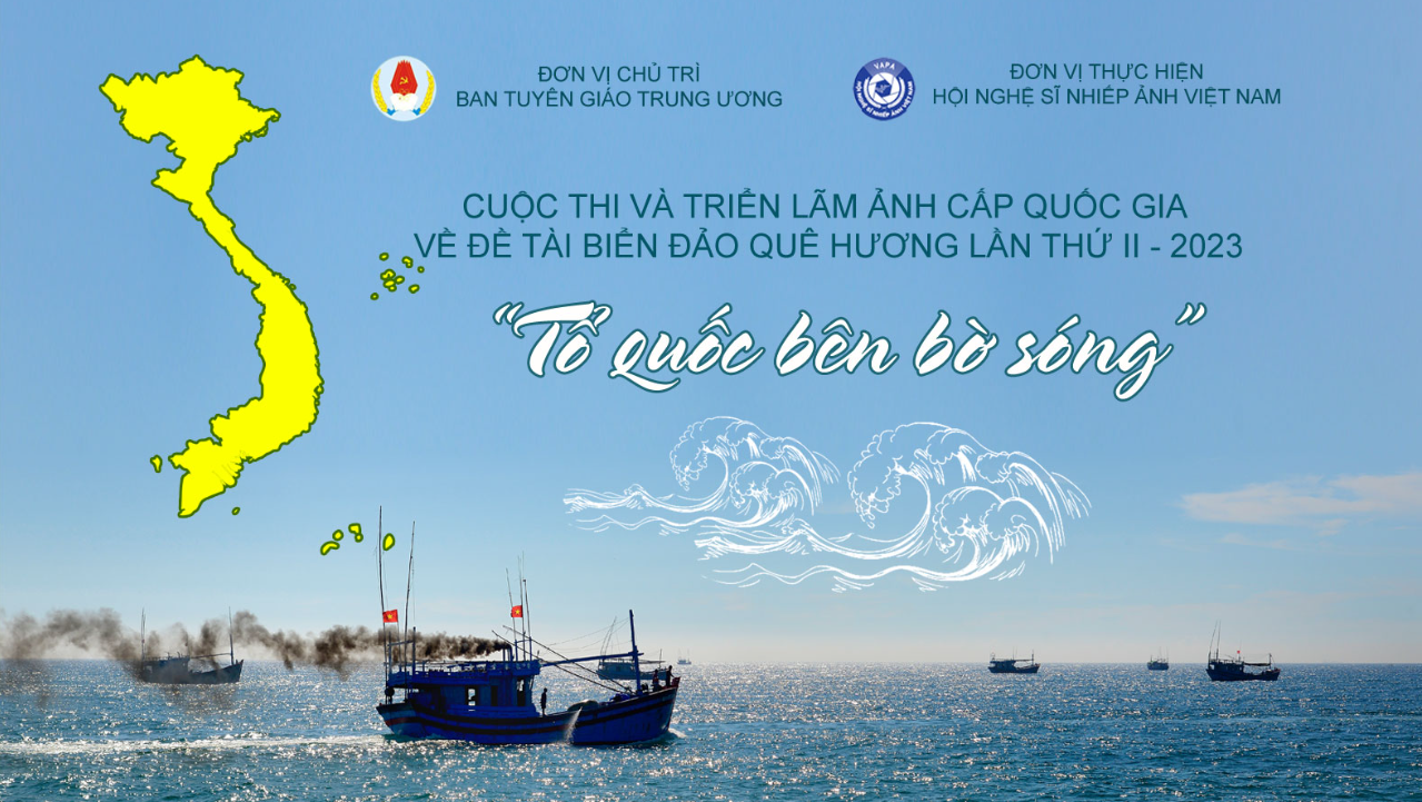 Tổ chức cuộc thi và triển lãm ảnh “Tổ quốc bên bờ sóng” lần thứ II