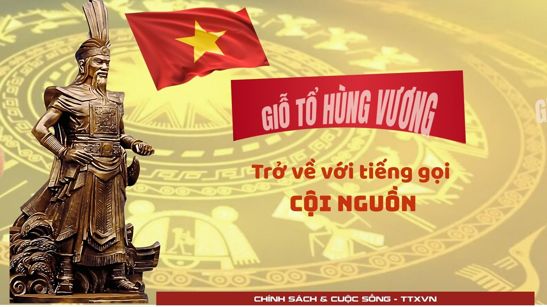 Giỗ tổ Hùng Vương - Trở về với tiếng gọi nguồn cội