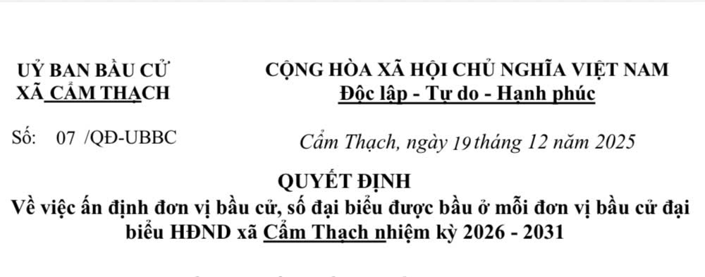 XÃ CẨM THẠCH CÔNG BỐ 13 ĐƠN VỊ BẦU CỬ ĐẠI BIỂU HĐND XÃ NHIỆM KỲ 2026-2031.