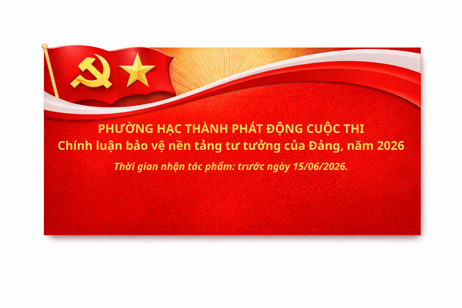 Hưởng ứng Cuộc thi chính luận bảo vệ nền tảng tư tưởng của Đảng trên địa bàn tỉnh, năm 2026