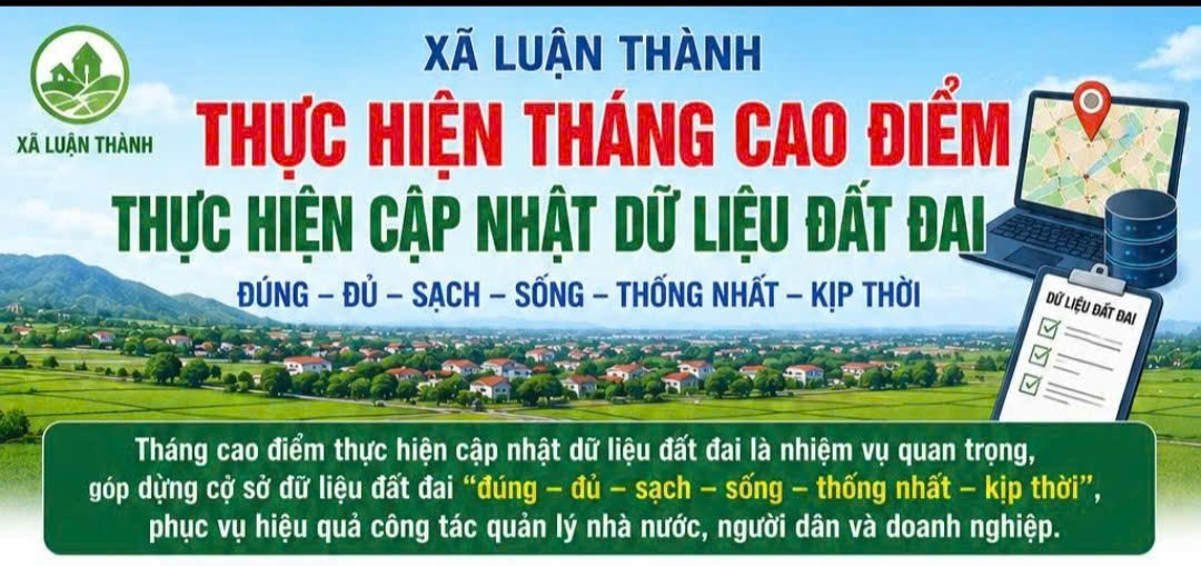 Luận Thành thực hiện tháng cao điểm cập nhật dữ liệu đất đai