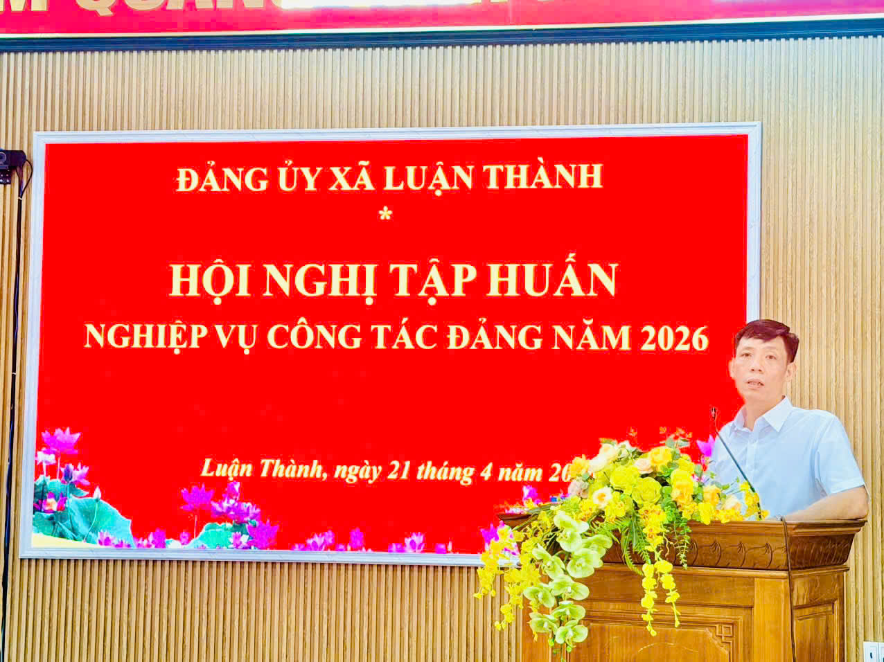 Xã Luận Thành tổ chức Hội nghị tập huấn nghiệp vụ công tác Đảng năm 2026